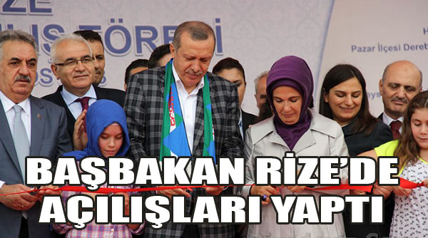 Başbakan`ın Rize Temasları