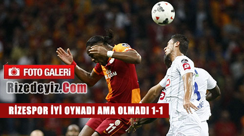 Galatasaray-Rize Maçı Fotoğrafları