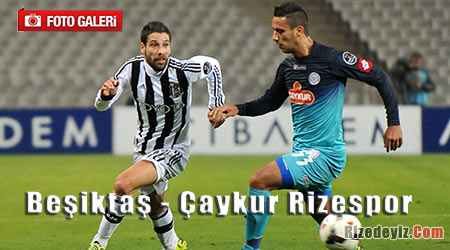 Beşiktaş - Çaykur Rizespor