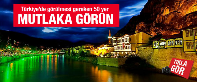 Türkiye`de görülmesi gereken 50 yer