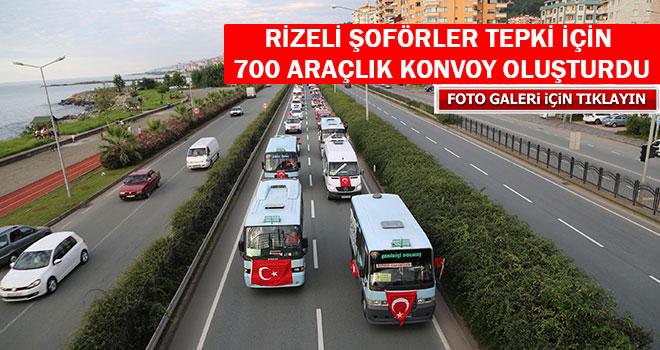 Rizede Darbe Girişimine Tepki İçin 700 Araçla Konvoy Oluşturdular