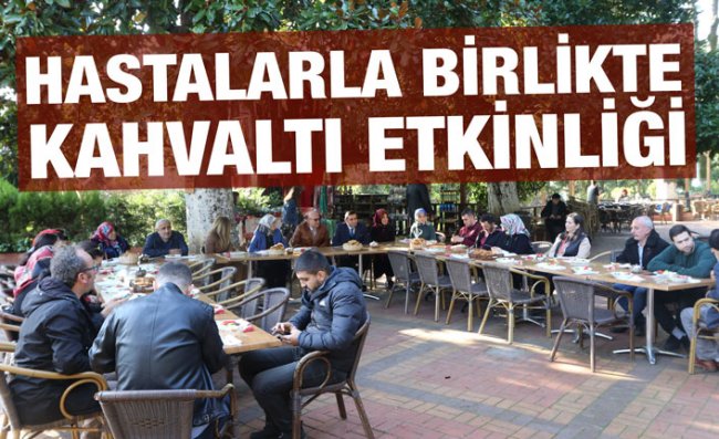 Rize'de TSRM Hastalarına Kahvaltı Etkinliği