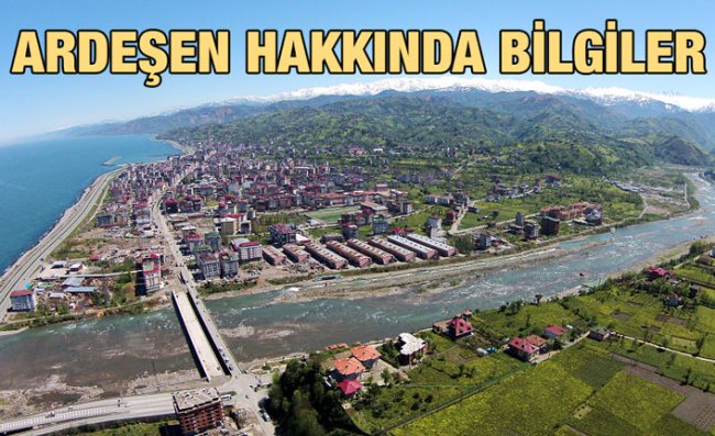 Ardeşen İlçesini Tanıyalım