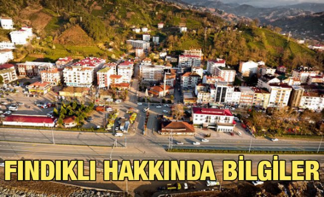 Fındıklı İlçesini Tanıyalım