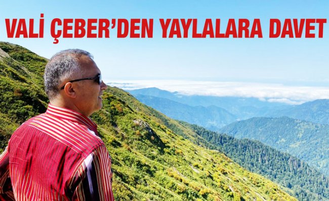 Vali Çeber Rize'deki Yaylalarda İncelemeler Yaptı