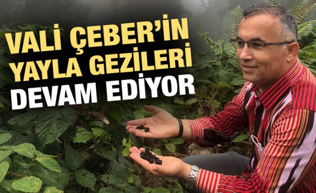 Vali Çeber Hafta Sonunu Doğa Gezisi ile Geçirdi