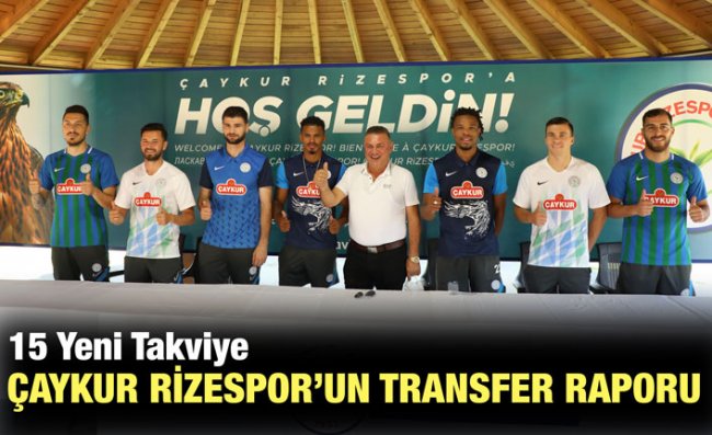 Çaykur Rizespor'dan Yaz Transfer Döneminde 15 Takviye