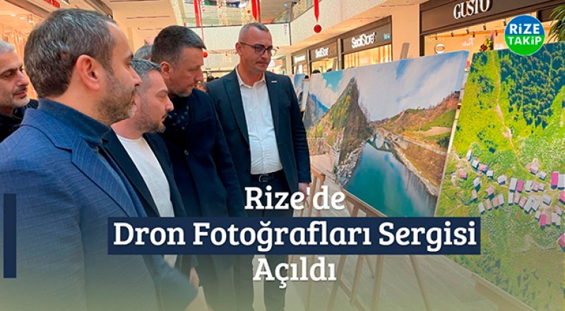 'Dron Fotoğraflarıyla Rize' Sergisi