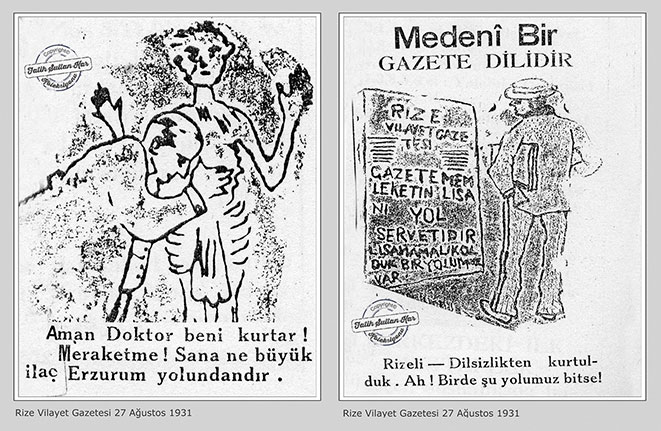 Rize  İspir Erzurum Yolu için şiirler yazılıyor, karikatürler çiziliyordu 1930