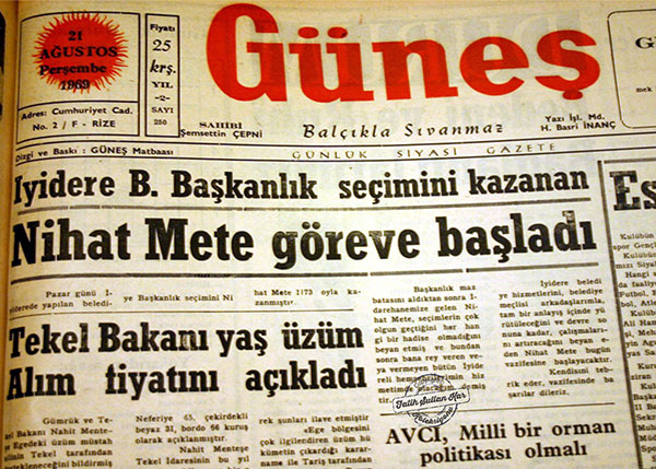 21 Ağustos 1969 tarihli Güneş Gazetesi Nihat Metenin İyidere Belediye Başkanı seçilmesini manşetten duyuruyor ve şu bilgiyi veriyordu: İyiderede yapılan Belediye Başkanlık seçimini Nihat Mete 1173 oyla kazanmıştır.