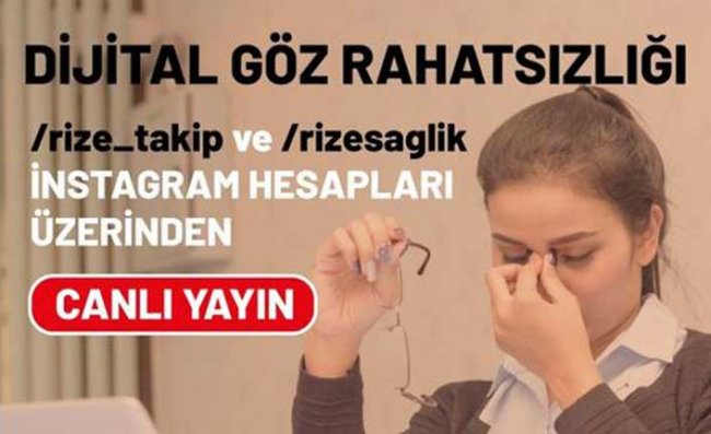 Rize'de 'Dijital Göz Rahatsızlığı' Üzerine Online Söyleşi Yapılacak