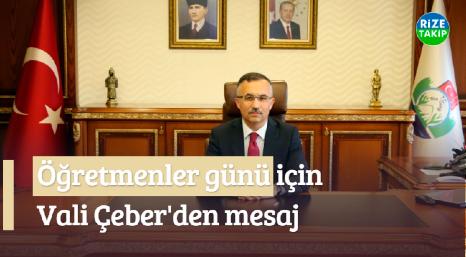 Vali Çeber'den '24 Kasım' Mesajı