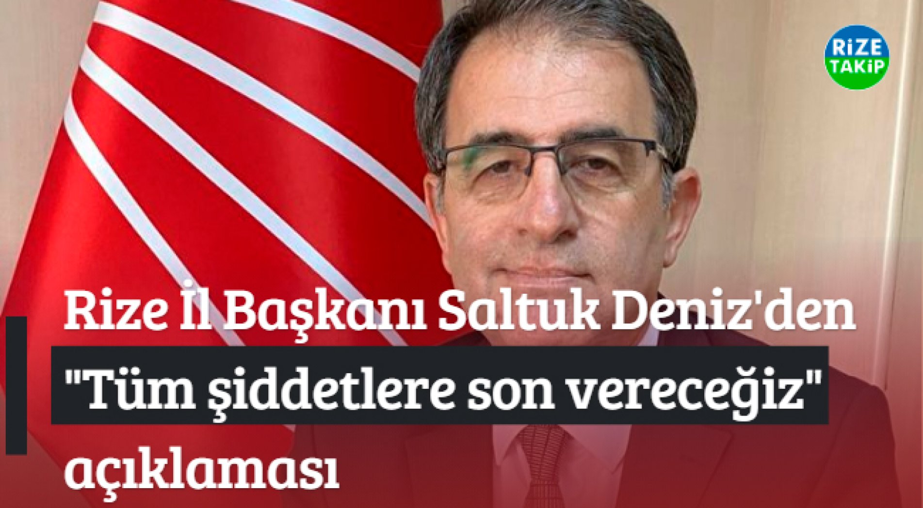 Deniz: Tüm Şiddetlere Son Vereceğiz