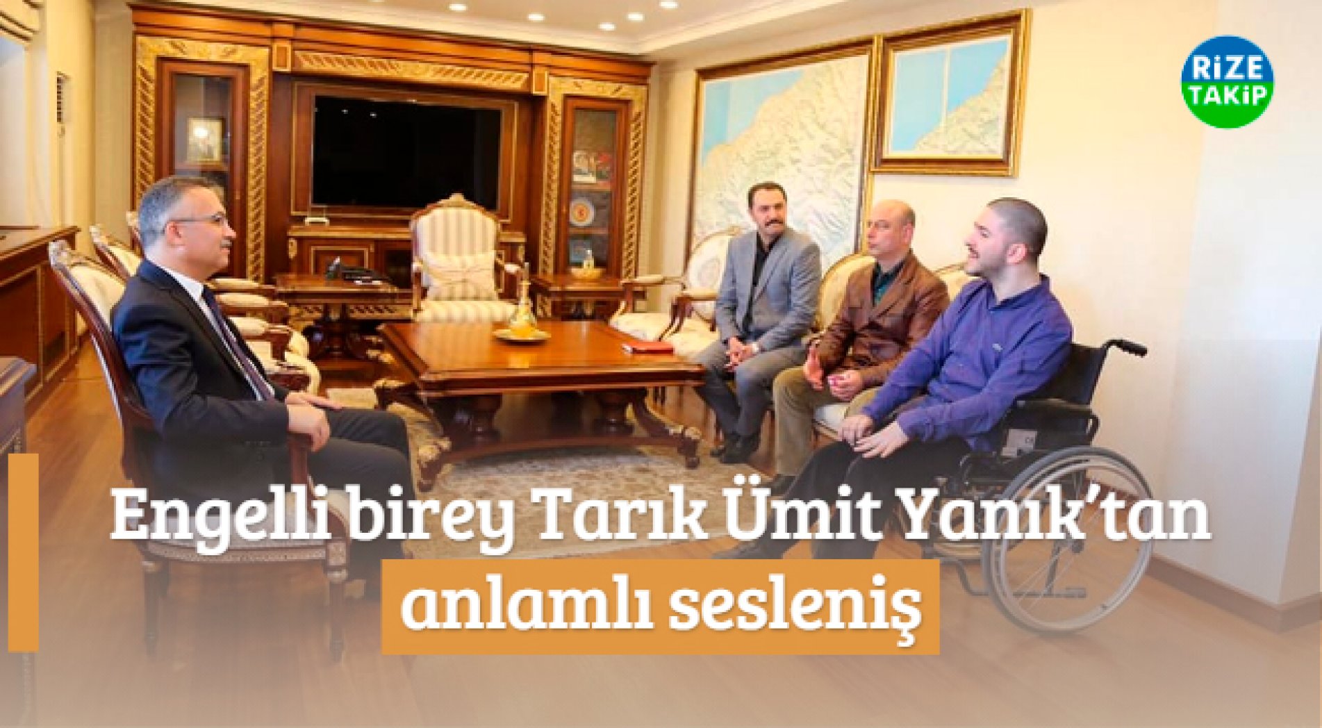 Engelli Birey Tarık Ümit Yanık’tan Anlamlı Sesleniş