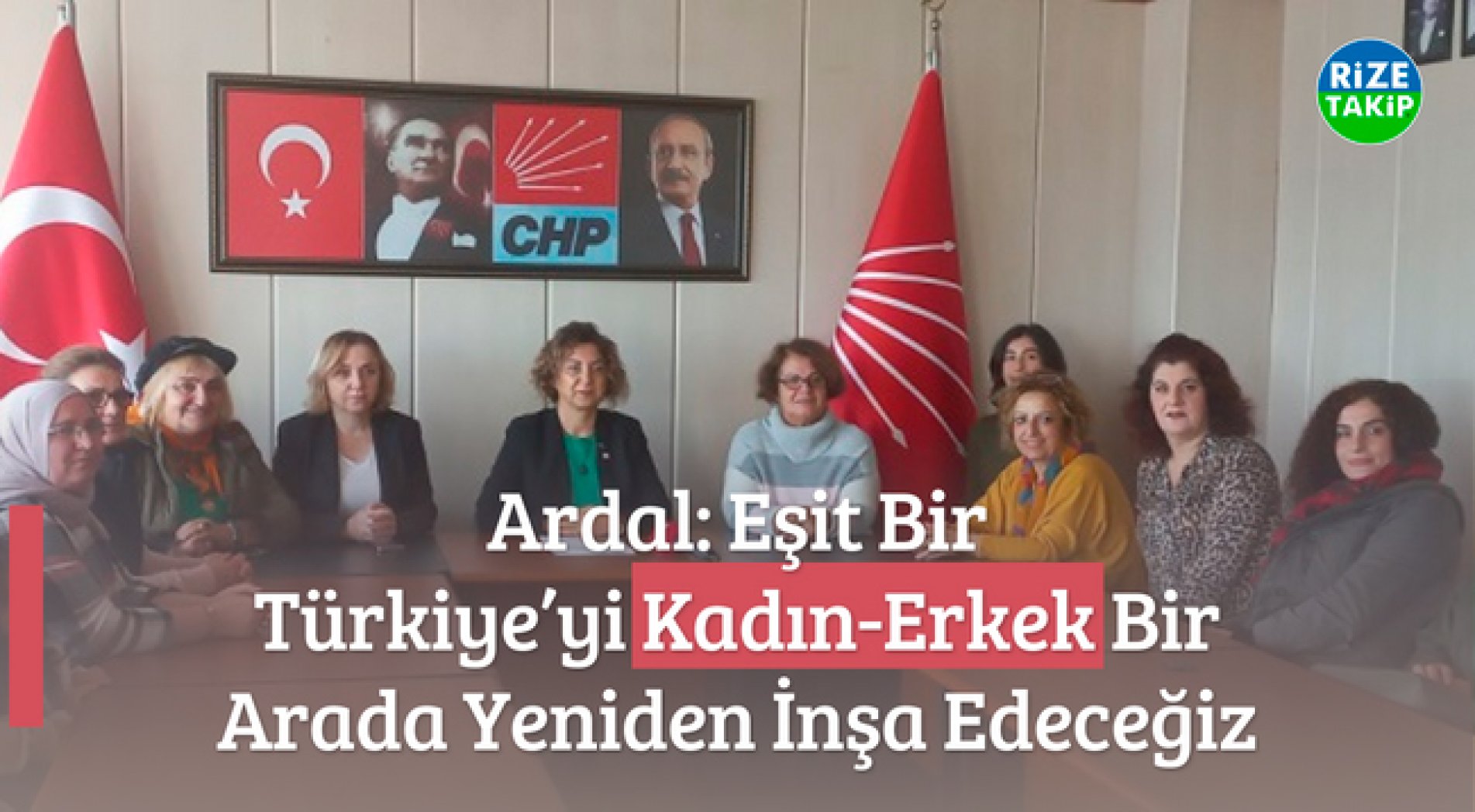 Ardal: Eşit Bir Türkiye’yi Kadın-Erkek Bir Arada Yeniden İnşa Edeceğiz