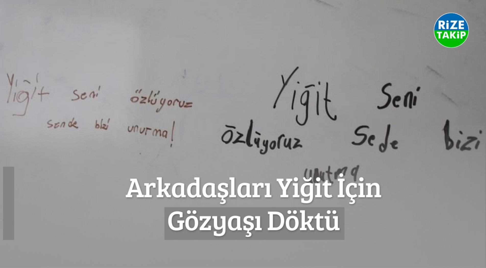 Arkadaşları Yiğit İçin Gözyaşı Döktü