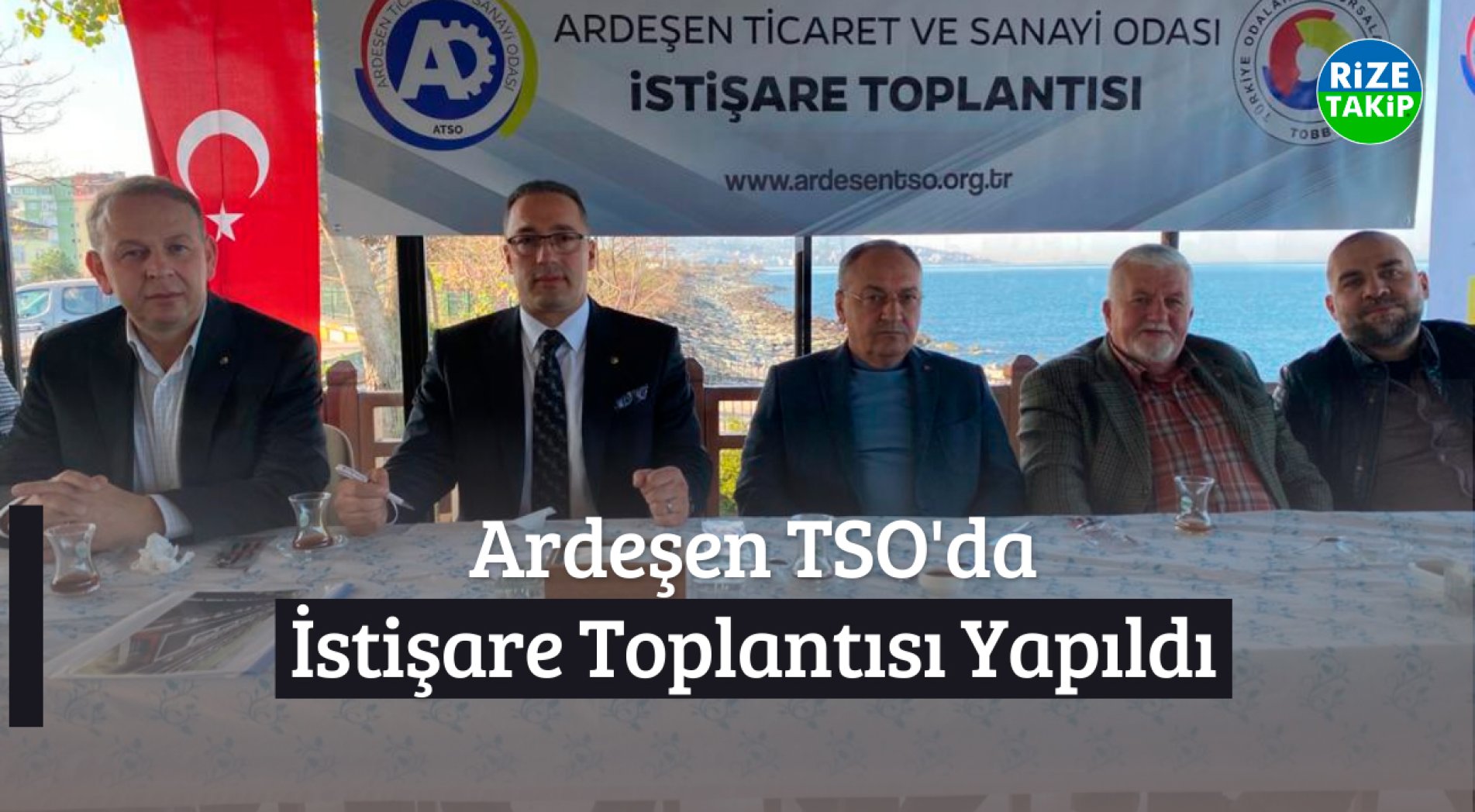 Ardeşen TSO'da İstişare Toplantısı Yapıldı