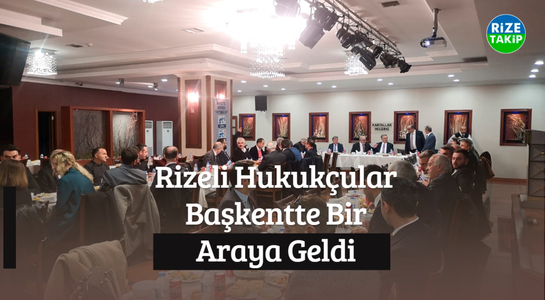 Rizeli Hukukçular Başkentte Bir Araya Geldi