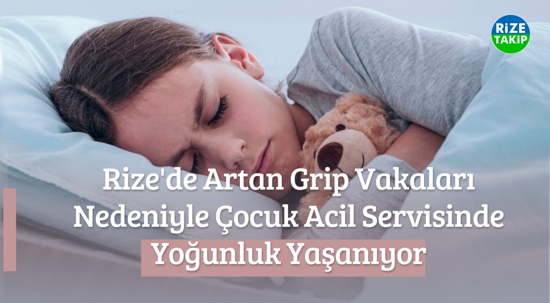 Çocuk Acil Servisleri Artan Grip Vakalı Nedeniyle Yoğunluk Yaşıyor