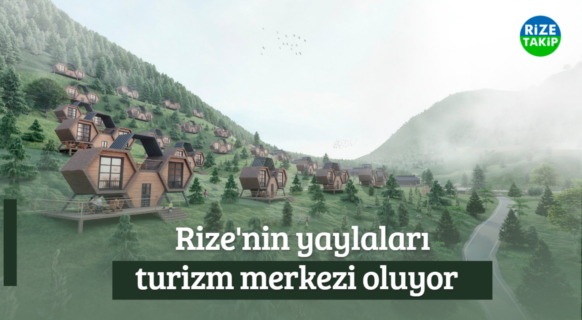 Yaylalar, Rize'nin Turizm Merkezi Oluyor