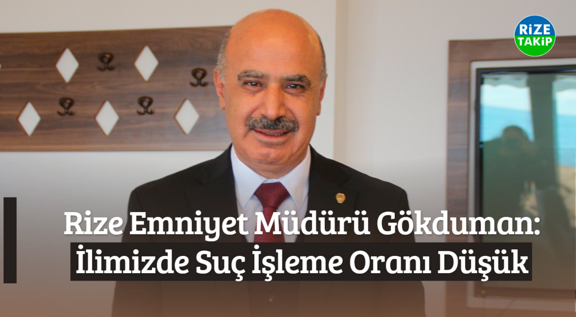 Rize Emniyet Müdürü Gökduman: İlimizde Suç İşleme Oranı Düşük