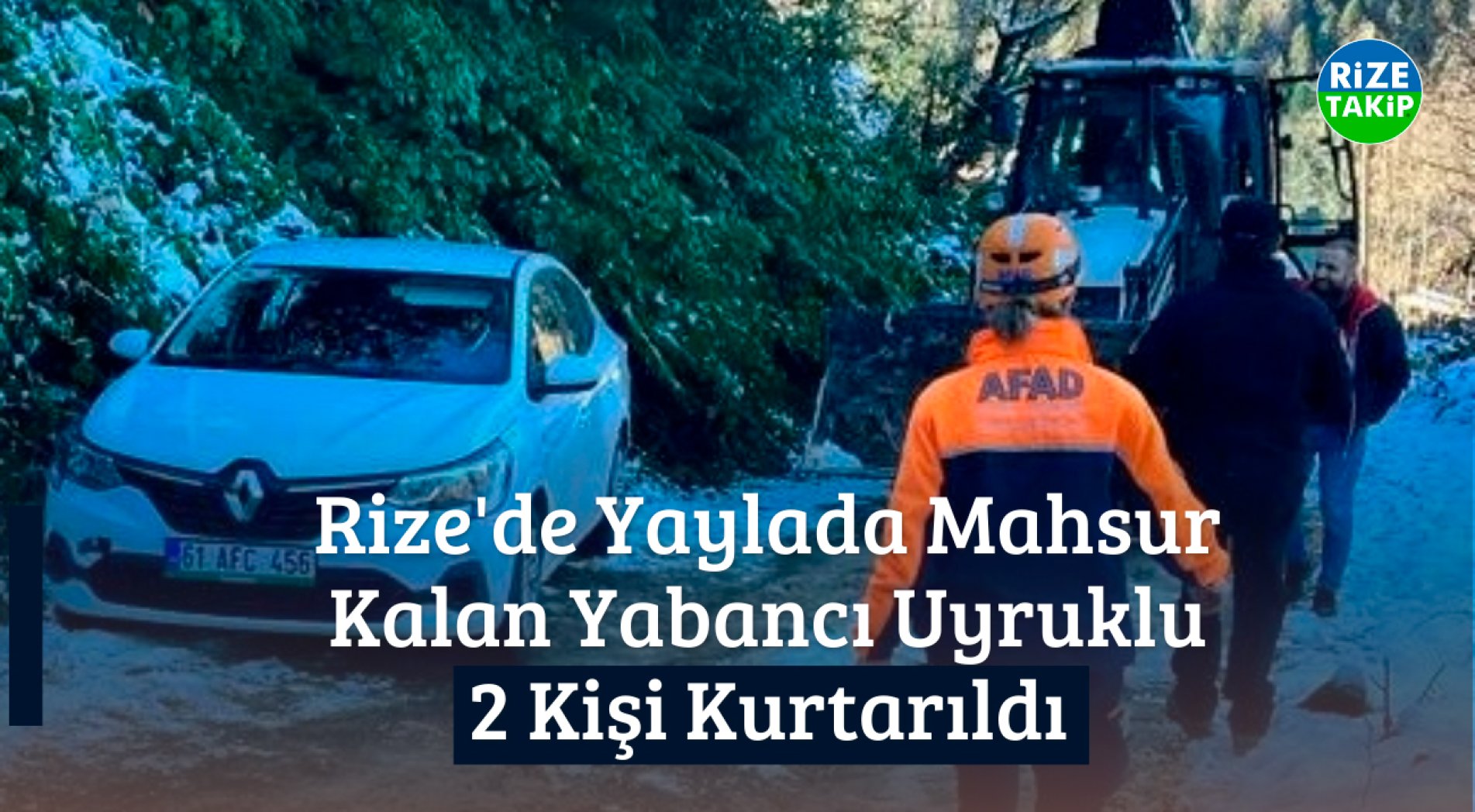 Rize'de Yaylada Mahsur Kalan Yabancı Uyruklu 2 Kişi Kurtarıldı