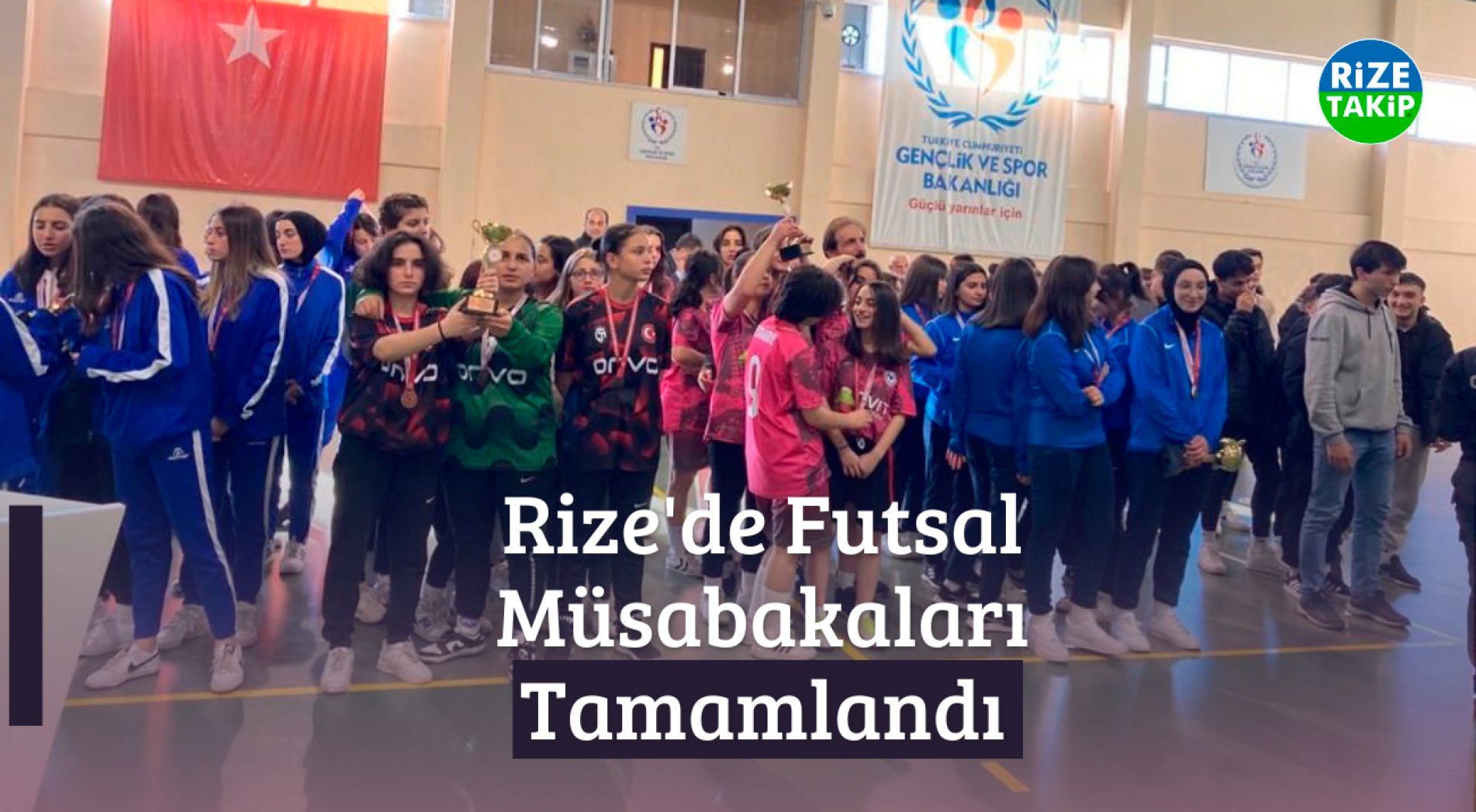 Rize'de Futsal Müsabakaları Tamamlandı