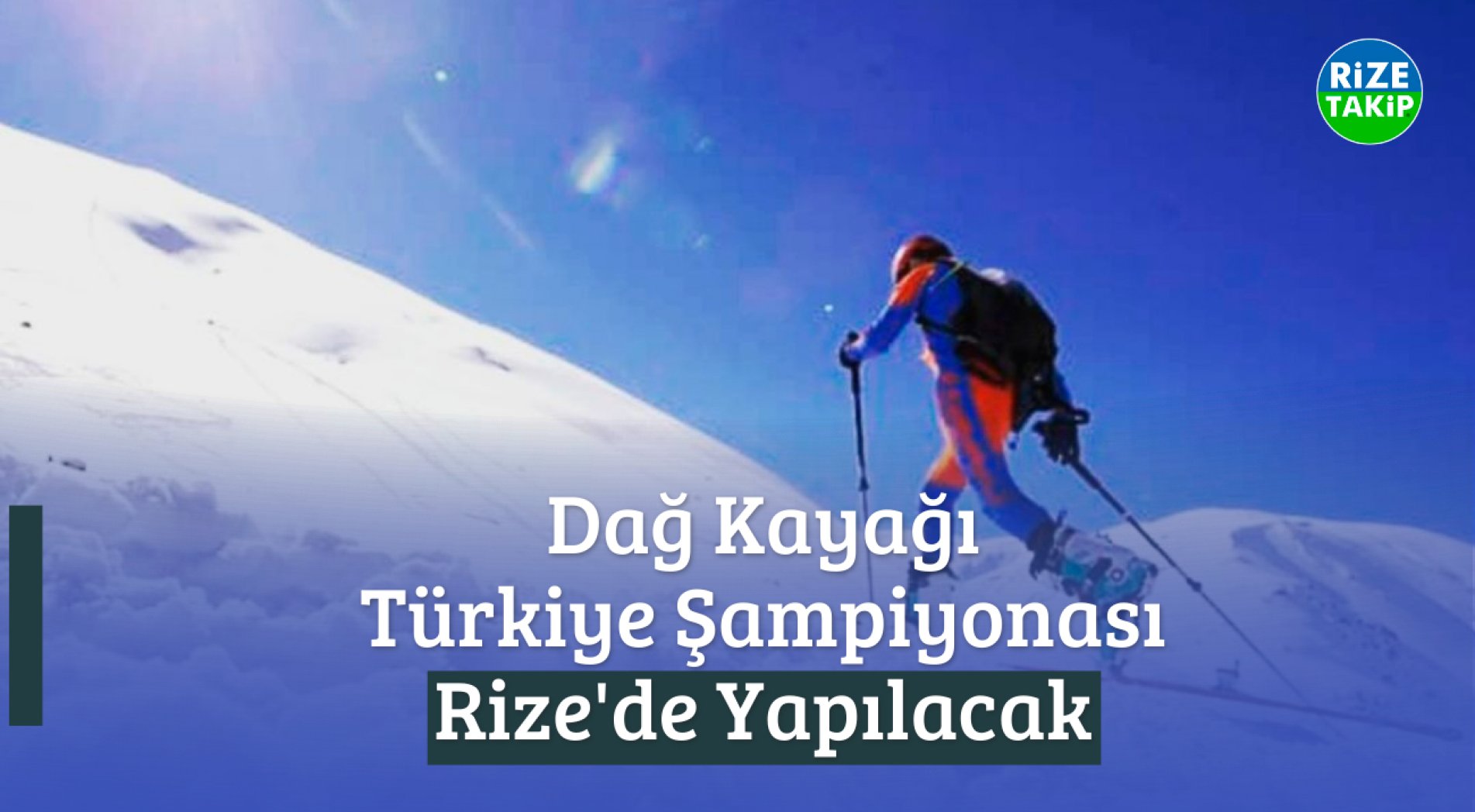 Dağ Kayağı Türkiye Şampiyonası Rize'de Yapılacak