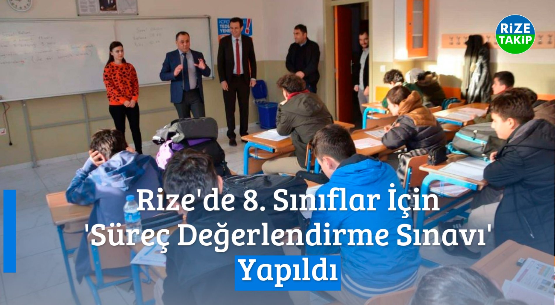 Rize'de 8. Sınıflar İçin 'Süreç Değerlendirme Sınavı' Yapıldı