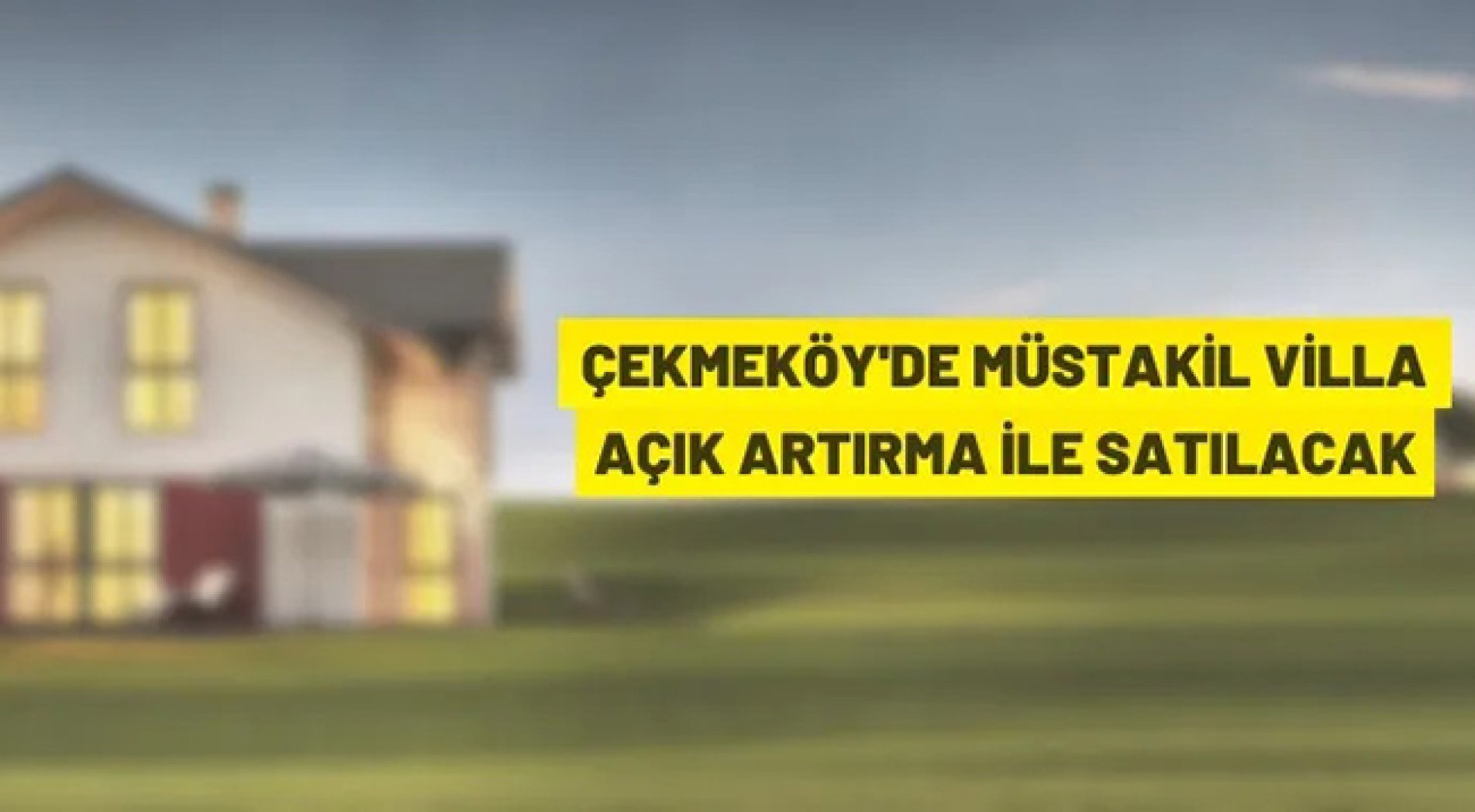 Çekmeköy'de villa satış ihalesi