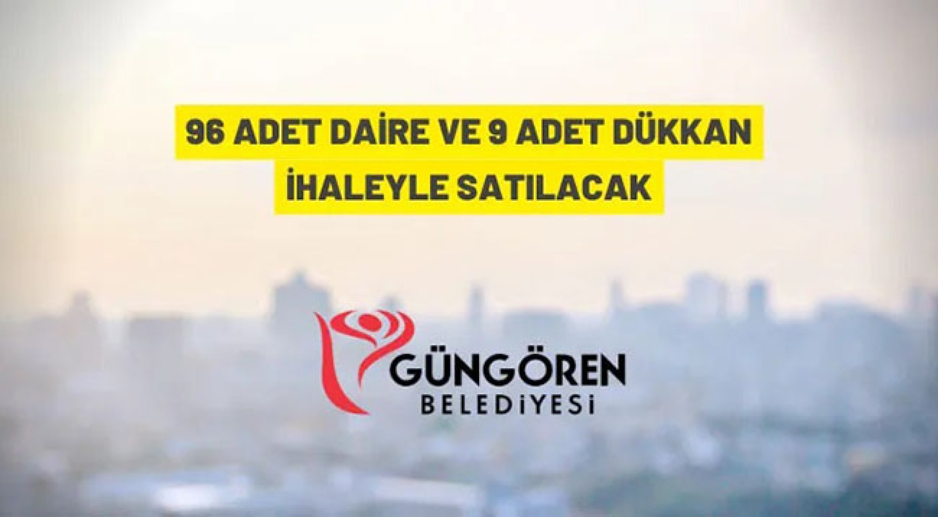 Güngören Belediye Başkanlığı'ndan satılık daire ve dükkanlar