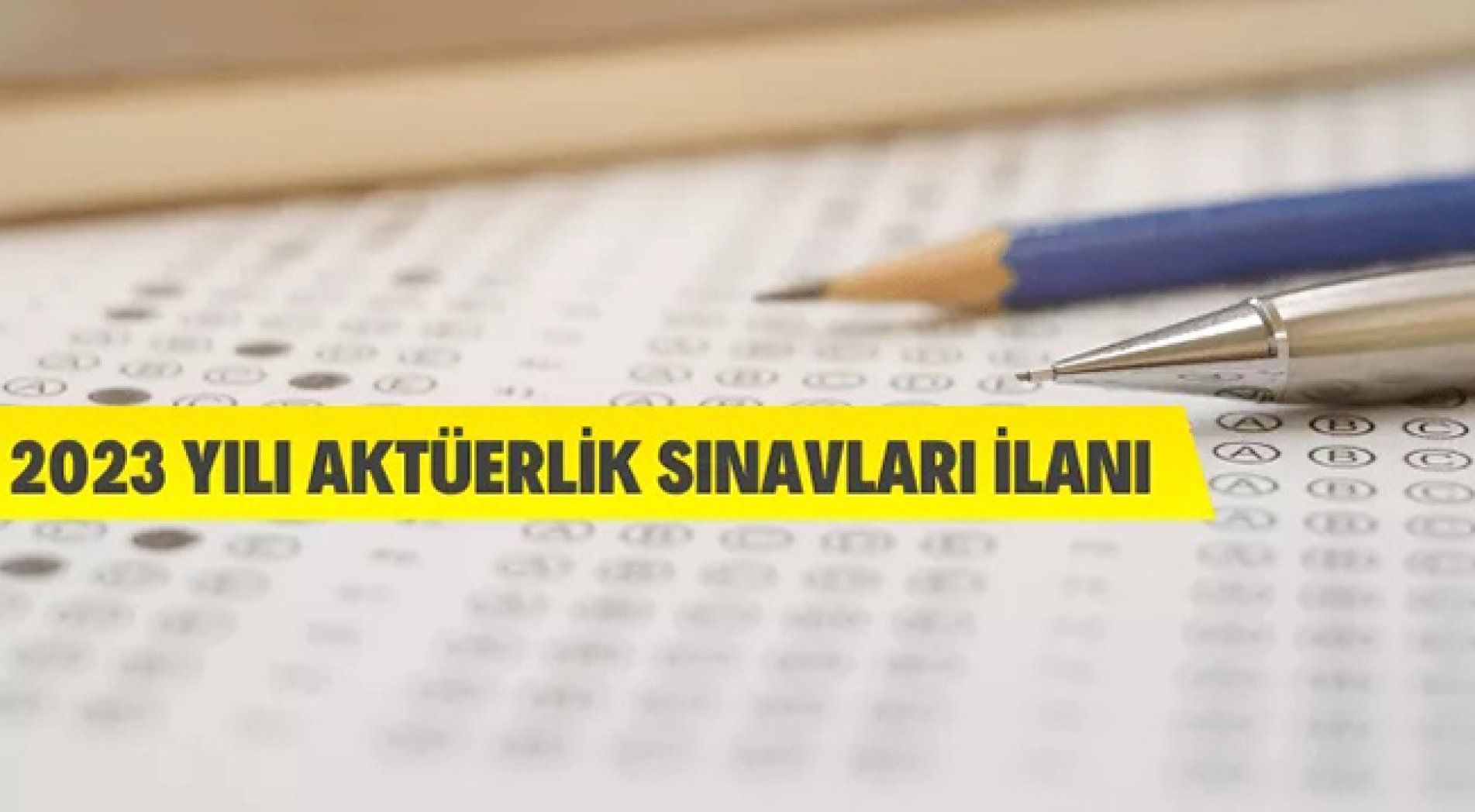 2023 Yılı Aktüerlik Sınavları İlanı