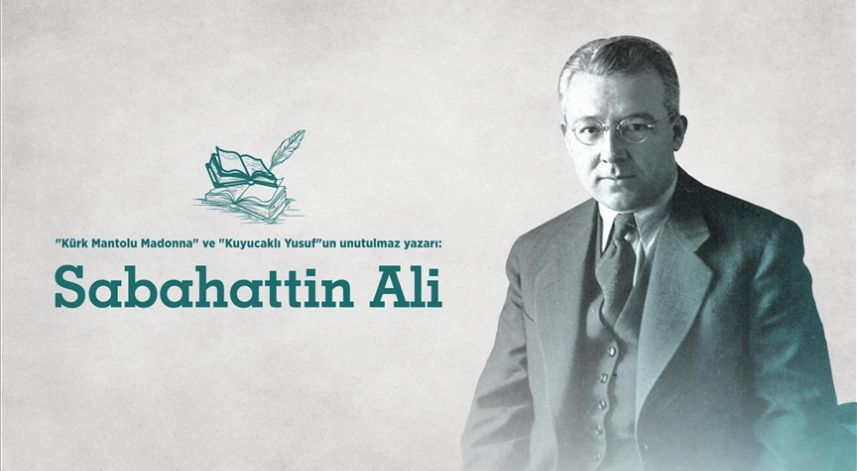 Türk edebiyatının önemli ismi Sabahattin Ali'nin vefatının üzerinden 75 yıl geçti