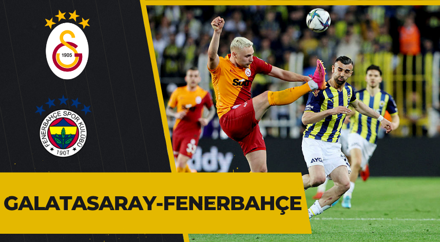 Galatasaray-Fenerbahçe derbisinin tarihi belli oldu 