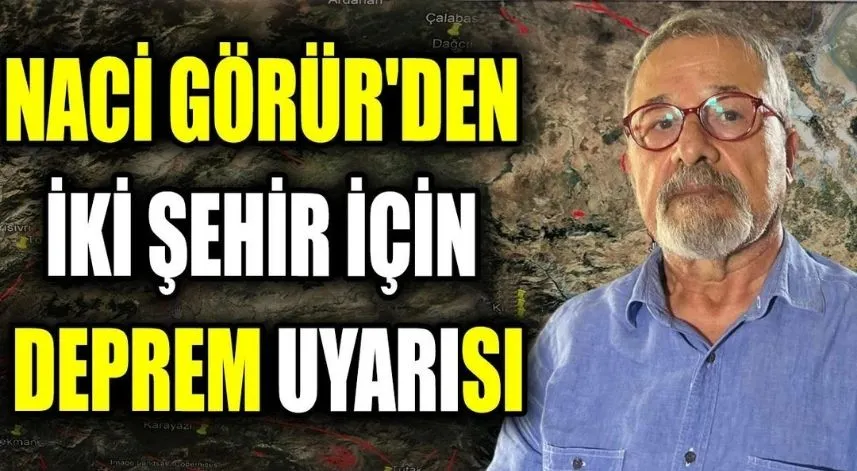 Erzurum depreminden sonra Naci Görür'den dikkat çeken uyarı! O bölgeleri işaret etti