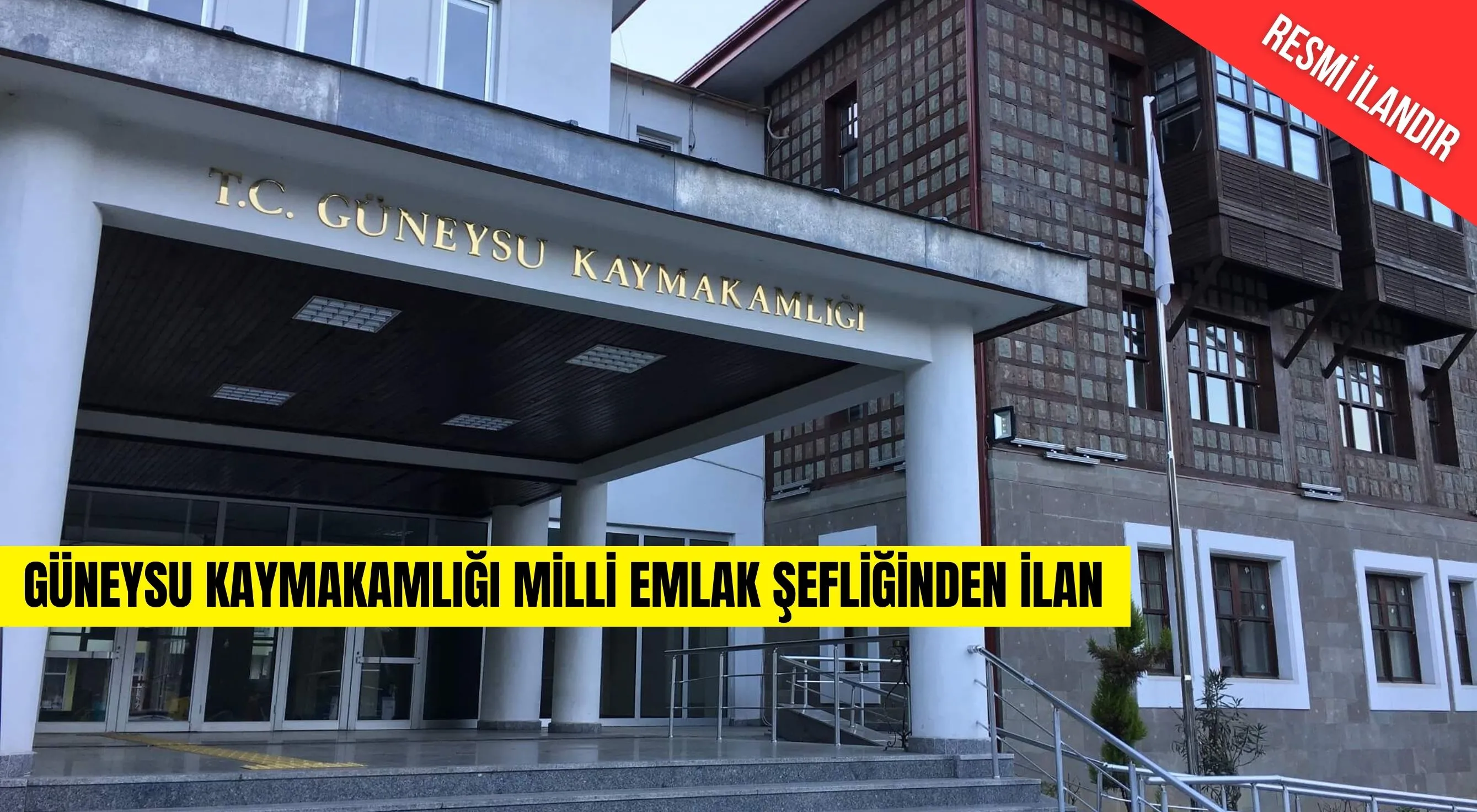 Güneysu Kaymakamlığı Milli Emlak Şefliğinden İlan