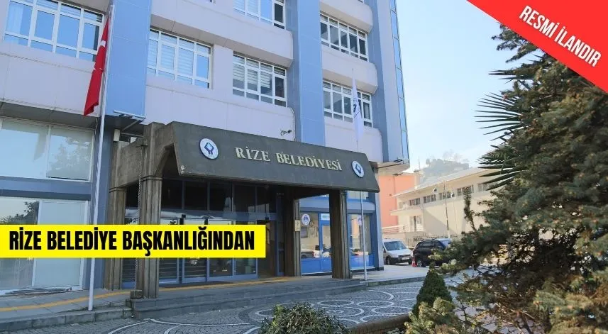 RİZE BELEDİYE BAŞKANLIĞINDAN