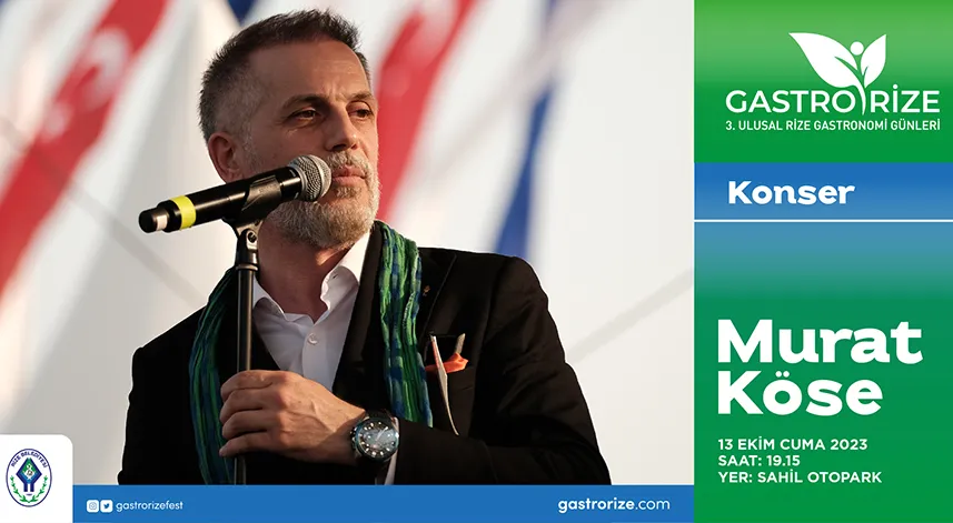 Şarkıcı Murat Köse GastoRize’de sahne alacak 