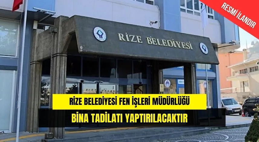 BİNA TADİLATI YAPTIRILACAKTIR