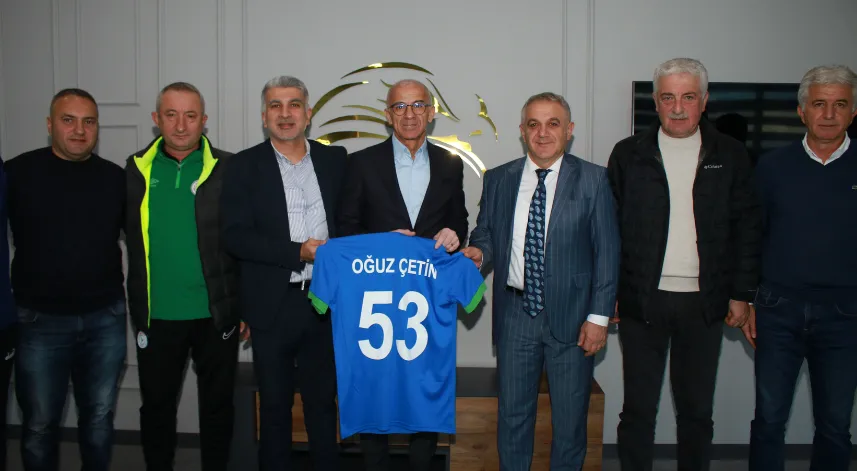 Oğuz Çetin’den Çaykur Rizespor’a ziyaret 