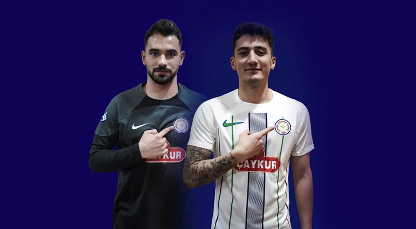 Çaykur Rizespor'dan Çifte Transfer