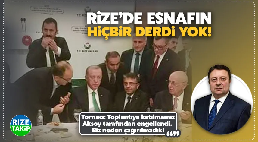 RESOB başkanı cumhurbaşkanından Rize esnafı için ne talep etti?