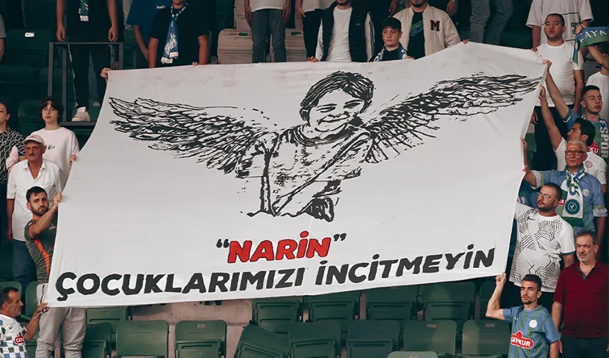 Rizespor taraftarı Narin Güran'ı unutmadı