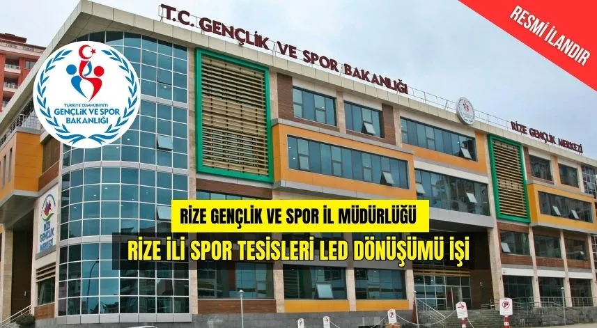 RİZE İLİ SPOR TESİSLERİ LED DÖNÜŞÜMÜ İŞİ