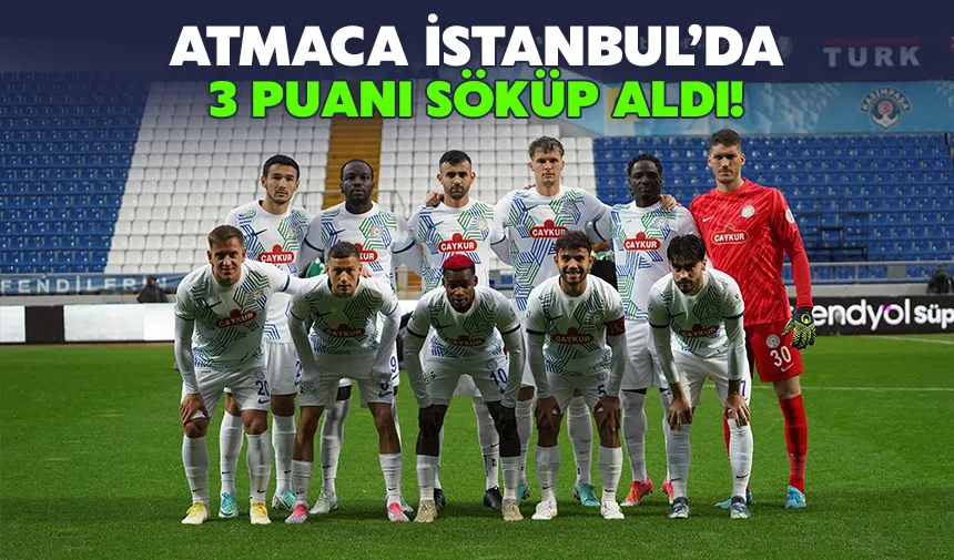 Atmaca, İstanbul'da 3 puanı söküp aldı: 1-2