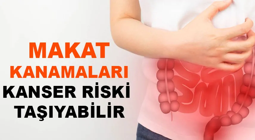 Makat kanamaları kanser riski taşıyabilir