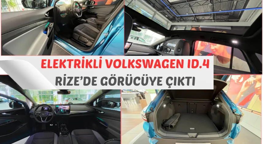 Elektrikli Volkswagen ID.4 Rize’de Görücüye Çıktı