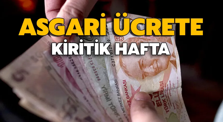 Yeni yılda geçerli olacak asgari ücretin bu hafta belirlenmesi bekleniyor  