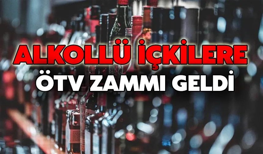 Alkollü İçkilere Ötv Zammı Geldi