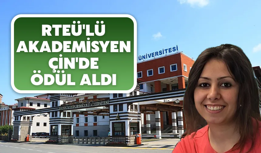 RTEÜ'lü akademisyen Çin'de ödül aldı